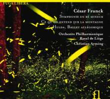 Franck: Symphonie en ré mineur, Ce qu’on entend sur la montagne, La lutte de l’hiver et du printemps